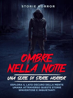 cover image of Ombre nella notte--una serie di storie horror Volume1